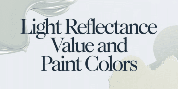 Quick Guide to Light Reflectance Values and Paint Colors